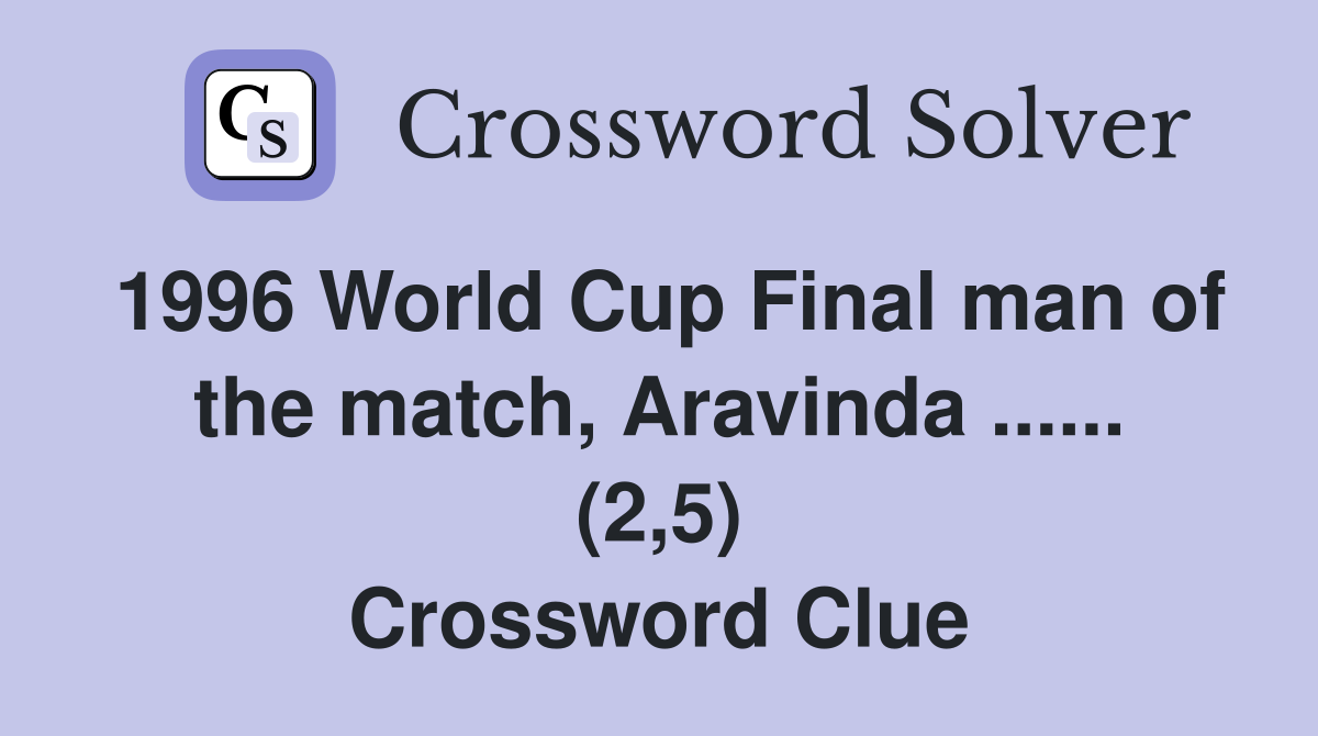 1996 World Cup Final man of the match, Aravinda... (2,5